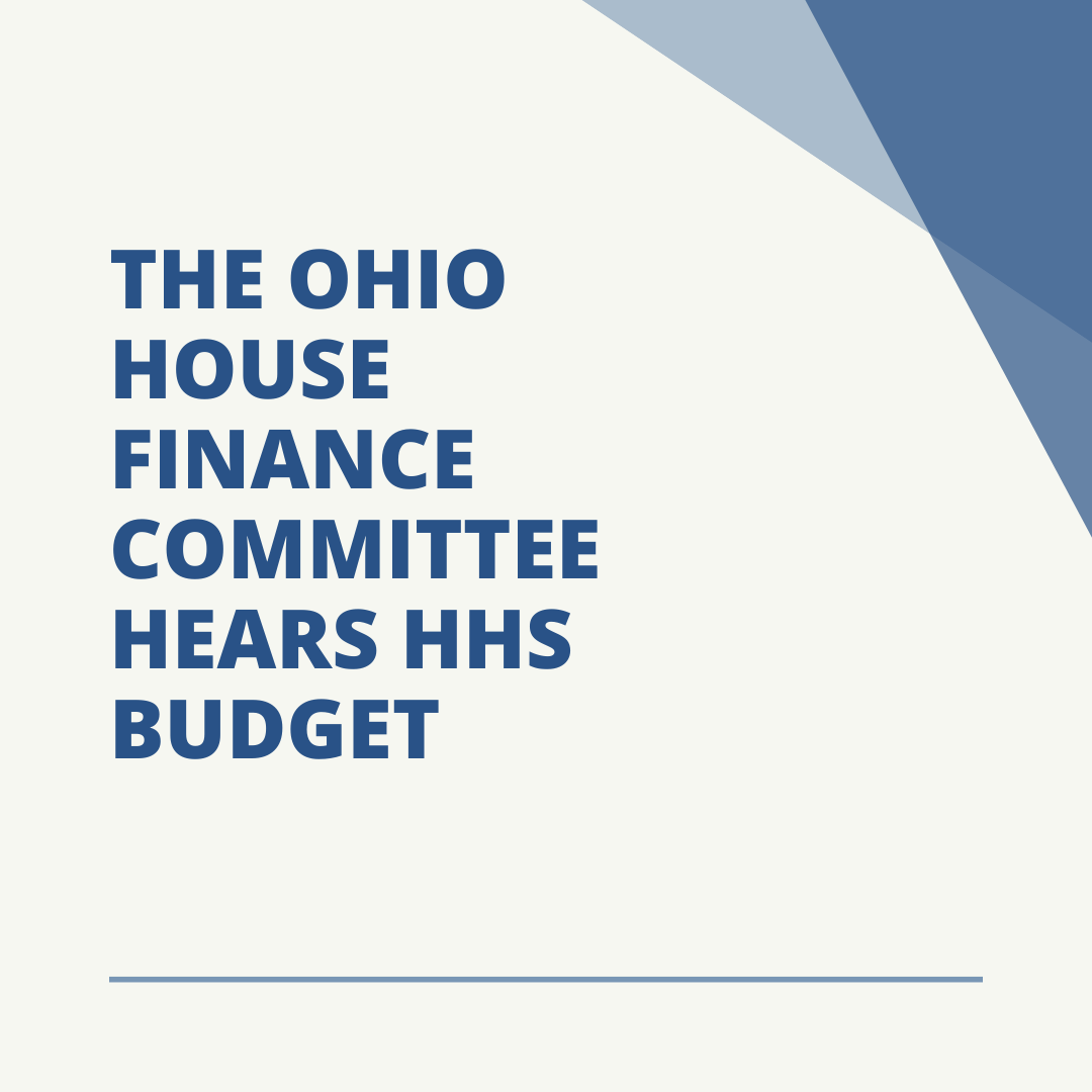 House Finance Committee Hears First Round of HHS Budget Testimony